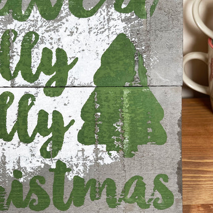 Green Have A Holly Jolly Christmas Plaque