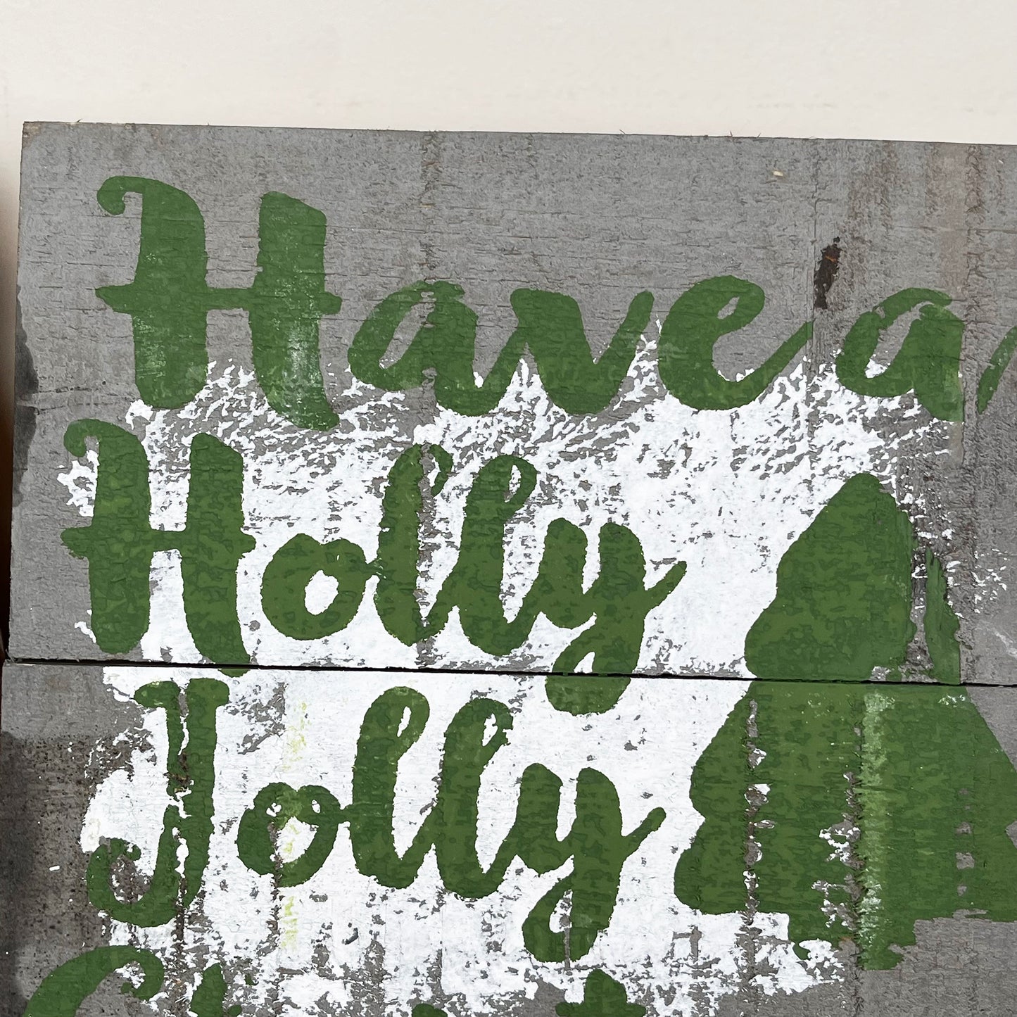 Green Have A Holly Jolly Christmas Plaque