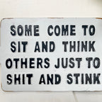 Cast Iron Some Come To Sit & Think Toilet Wall Sign
