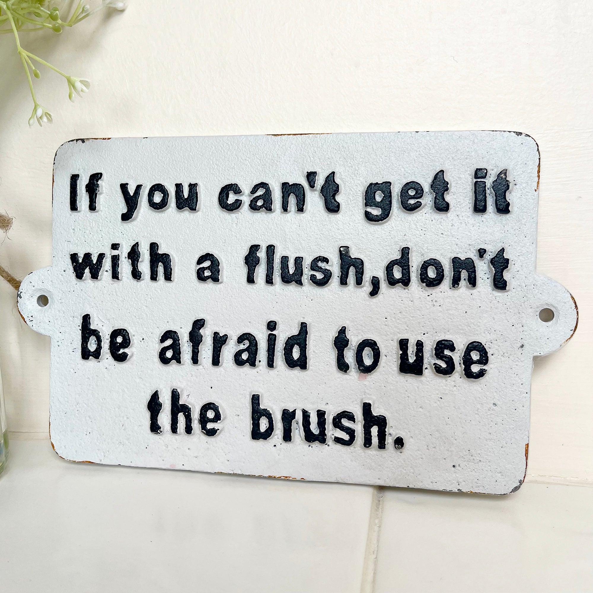 White Cast Iron Use The Brush Sign