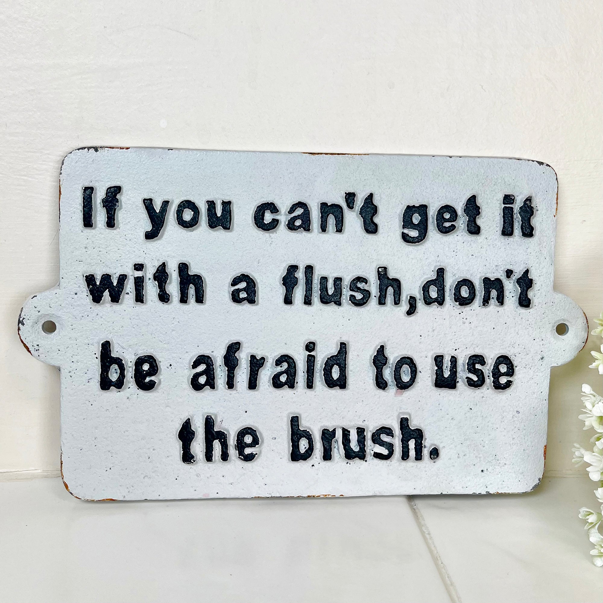 White Cast Iron Use The Brush Sign